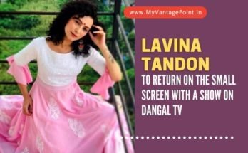 lavina-tandon-to-return-on-the-small-screen-with-a-show-on-dangal-tv