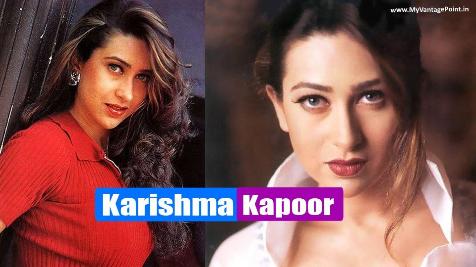 Karishma Kapoor : Gallery of Yesteryears Hottie Who Ruled Our Hearts -  Vantage Point