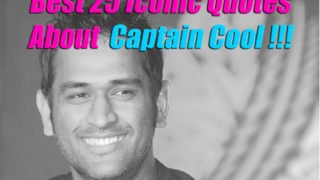 Best 25 Iconic Quotes About MS Dhoni Which Proofs Why He is Called CAPTAIN COOL!