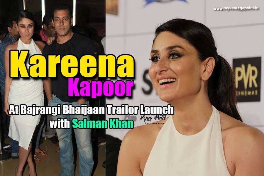 900px x 600px - Kareena Kapoor & Salman Khan at The Trailer Launch of Bajrangi Bhaijaan