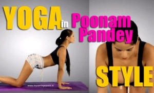 Poonam Pandey hot yoga video images