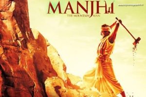 movie based on life of dashrath manjhi