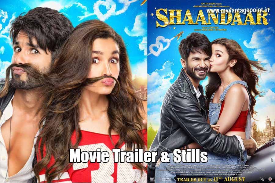 Shaandaar movie hot stills, Shaandaar movie trailer, Shaandaar movie shahid kapoor alia bhatt hot stills