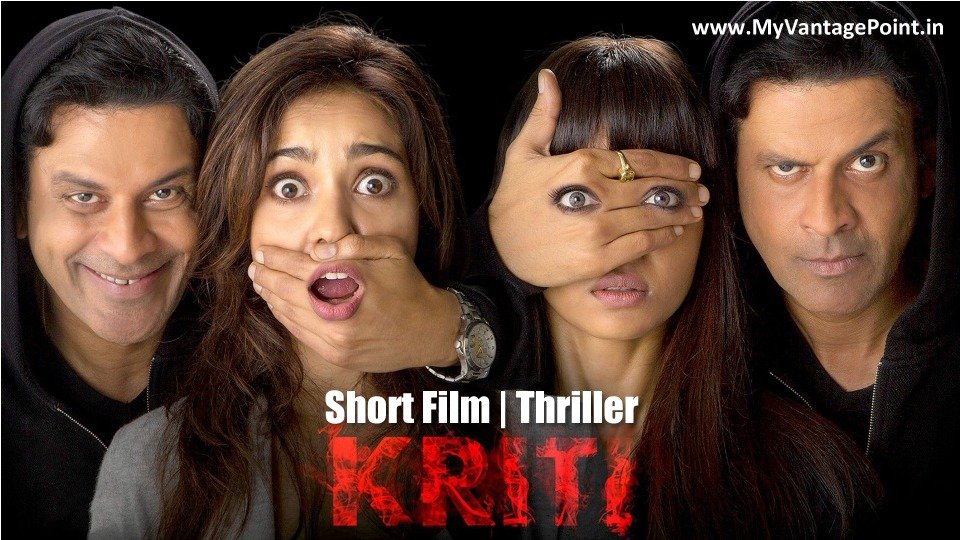 Kriti – A Psychological Thriller Short Film Where Manoj Bajpayee and Radhika Apte will Stun YOU