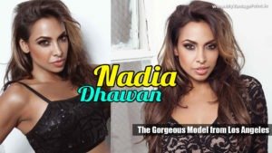 Nadia Dhawan The Gorgeous Model from Los Angeles, Nadia Dhawan portfolio, Nadia Dhawan hot photos, Nadia Dhawan bio, Nadia Dhawan profile, Nadia Dhawan sexy photos, Nadia Dhawan sexy legs, Nadia Dhawan hot legs, Nadia Dhawan hottest photoshoot, Nadia Dhawan sexy back, Nadia Dhawan hot back, Nadia Dhawan in jeans, Nadia Dhawan hottest photos, Nadia Dhawan navel, Model Nadia Dhawan Los Angeles
