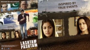 Lashtam Pashtam, What is Lashtam Pashtam, Movie on India - Pakistan friendship, Tisca Chopra Movie, Ishita Dutta Movie
