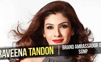 Raveena tandon to be Brand ambassador of SGNP