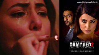TV Bahu Hina Khan learns to smoke for her role in MX Player Web Series – ‘Damaged 2’