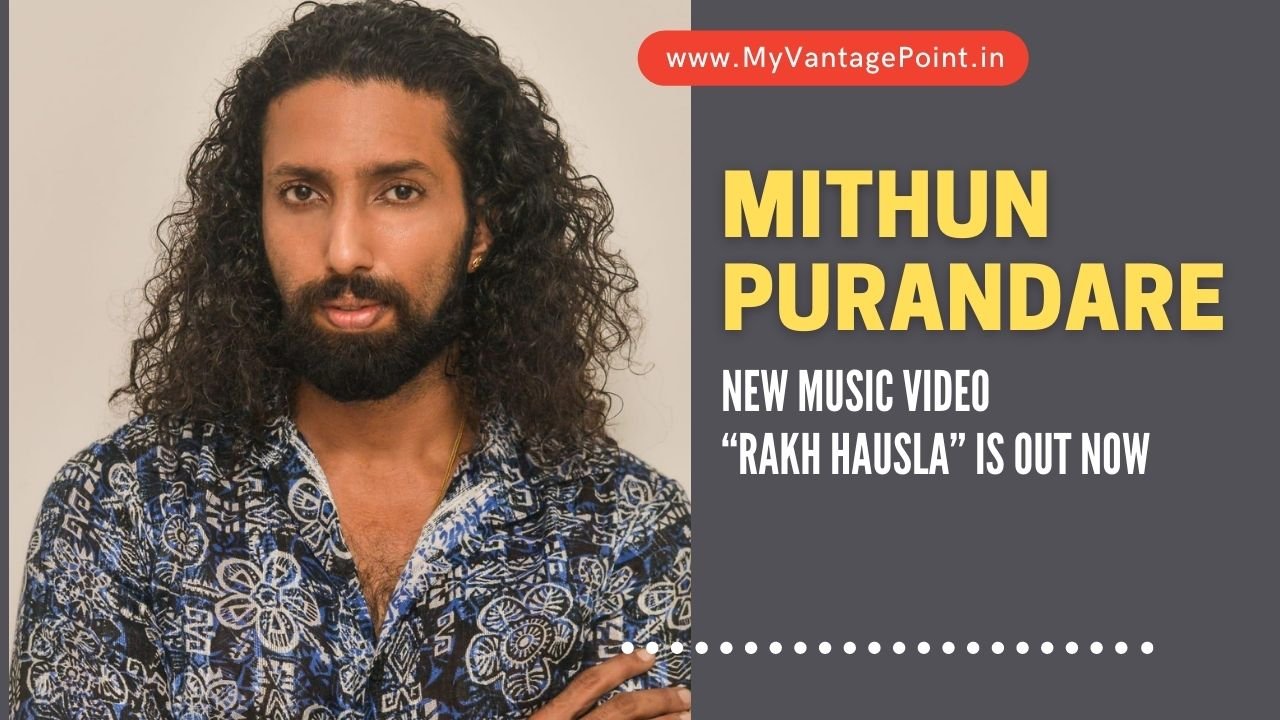 actor-mithun-purandare-new-music-video-rakh-hausla