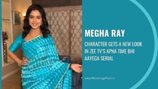 Megha Ray’s character gets a new look in Zee TV’s Apna Time Bhi Aayega Serial