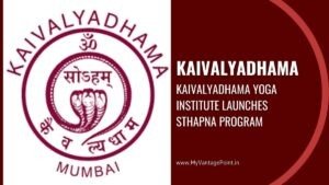 kaivalyadhama-yoga-institute-launches-sthapna-program