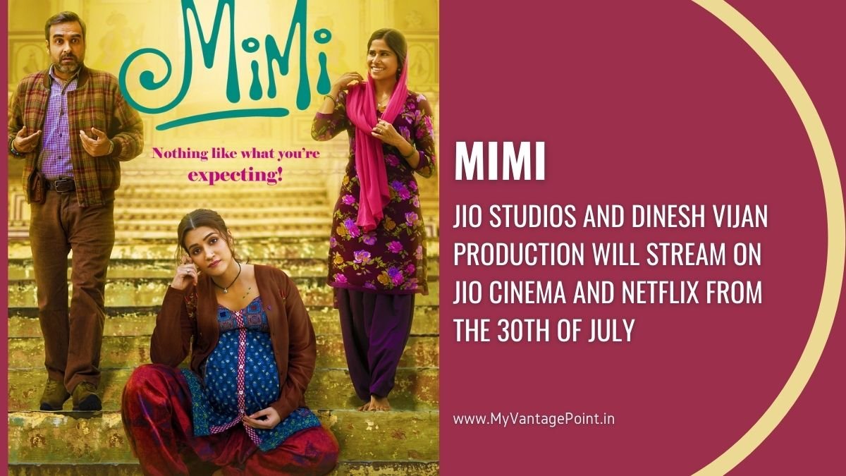 Kriti Sanon Mimi Will Stream On Jio Cinema And Netflix From The 30th Of ...