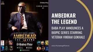 Baba Play announces ‘Ambedkar The Legend’ a biopic series starring veteran Vikram Gokhale