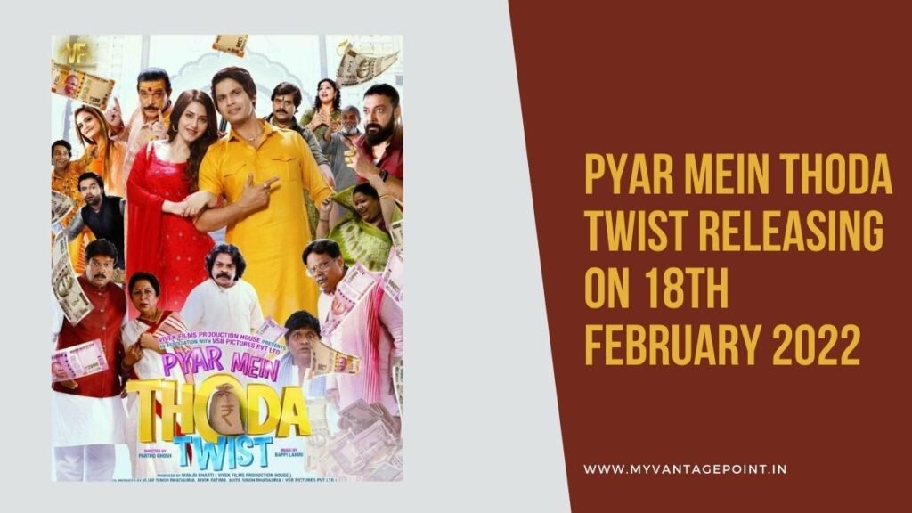 pyar-mein-thoda-twist-releasing-on-18th-february-2022