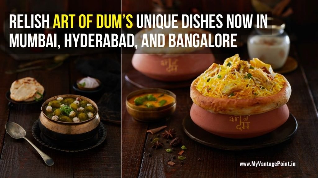 relish-art-of-dum’s-unique-dishes-now-in-mumbai-hyderabad-and-bangalore