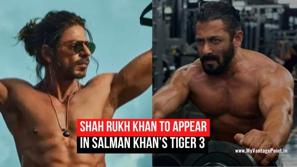Shah Rukh Khan to Appear in Salman Khan’s Tiger 3