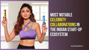 celebrity-collaborations-in-the-indian-startup-ecosystem