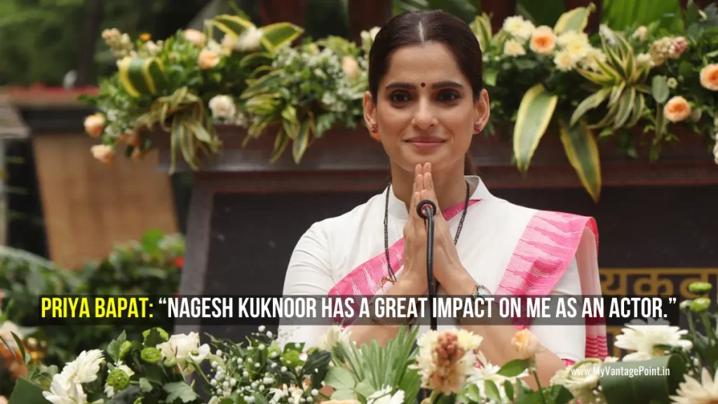 priya-bapat-nagesh-kuknoor-has-a-great-impact-on-me-as-an-actor
