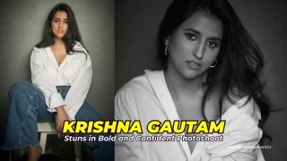 Krishna Gautam Stuns in Bold and Confident Photoshoot, Showcasing Her Versatility and Charisma
