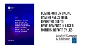gom-report-on-online-gaming-needs-to-be-revisited-due-to-developments-in-last-6-months-report-by-lks
