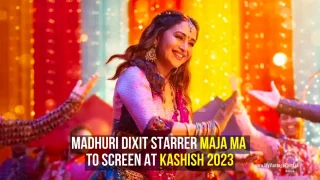 Madhuri Dixit starrer Maja Ma to screen at KASHISH 2023