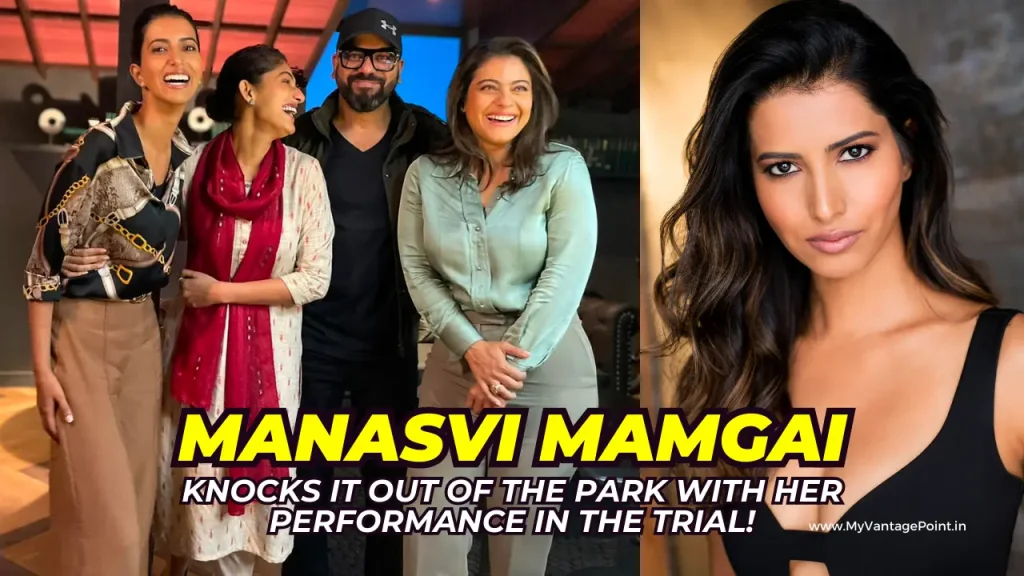 manasvi-mamgai-knocks-it-out-of-the-park-with-her-performance-in-the-trial