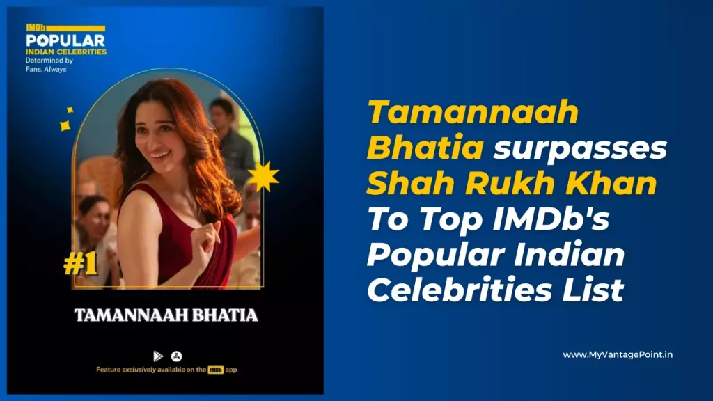 tamannaah-bhatia-surpasses-shah-rukh-khan-to-top-imdbs-popular-indian-celebrities-list