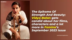 vidya-balan-gets-candid-in-femina’s-september-2023-issue