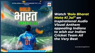 Watch ‘Bolo Bharat Mata Ki Jai’ an Inspirational Audio Visual Anthem appealing Indians to wish our Indian Cricket Team All the Very Best for ICC Men’s World Cup 2023