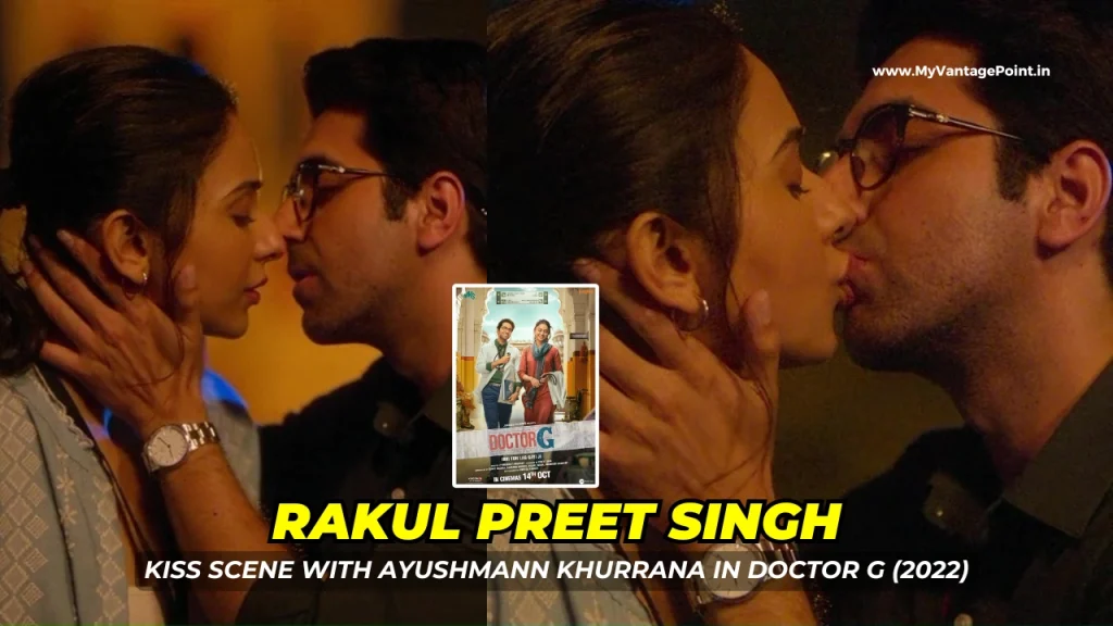 rakul-preet-singh-kiss-scene-with-ayushmann-khurrana-in-doctor-g-2022